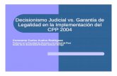 Decisionismo Judicial vs. Garantía de Legalidad en la ...incipp.org.pe/archivos/publicaciones/carlosavalos.pdf · La interpretación extensiva y la analogía quedan prohibidas mientras