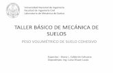 Presentación de PowerPoint - CEC-FIC-UNIcecfic.uni.edu.pe/archivos/6_Peso_Volumetrico.pdf · TALLER BÁSICO DE MECÁNICA DE SUELOS PESO VOLUMÉTRICO DE SUELO COHESIVO Universidad