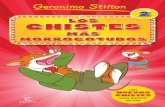 Los chistes más morrocotudos 2 CAST OK · El nombre de Geronimo Stilton y todos los personajes y detalles relacionados ... CHISTES DE COCHES, MOTOS, TRENES, ... — No quiero comer