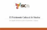 El Patrimonio Cultural de Sinaloa · El Patrimonio Cultural de Sinaloa Un legado histórico para el presente y futuro. Plano de la ciudad de Culiacán de 1920 Crear a partir de los