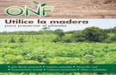 Utilice la madera - Oficina Nacional Forestal (ONF)onfcr.org/media/uploads/documents/onf-2014-web.pdf · Baldares • Edición de textos: Eduardo Baldares • Apoyo editorial: Alfonso