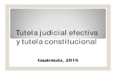 Tutela judicial tutela constitucional Lisbeth - ww2.oj.gob.gtww2.oj.gob.gt/uci/images/convocatorias/octubre_2016/guatemala.pdf · Guatemala, 2016. Concepto DhDerecho fd tlfundamental