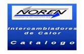 Catalago de Noren Products - helusac.com · Intercambiadores de Calor Catalogo. 1 Intercambiadores de Calor NOREN Products Inc. Noren Products, Inc. 1010 O'Brien Drive, Menlo Park,