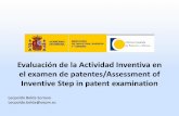 Evaluación de la Actividad Inventiva en el examen … · el examen de patentes/Assessment of Inventive Step in patent examination . Evaluación de la Actividad Inventiva /Assessment