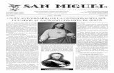 SAN MIGUEL - michaeljournal.org 2004.pdf · jamás visto en la historia del mundo y, luego imi-tado por muchas naciones. Ese país fue la ... CXXX ANIVERSARIO DE LA CONSAGRACIÓN