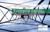 El transporte eléctrico y su impacto ambiental. · tro u otros métodos, sin el permiso previo de los autores. MAQUETACIÓN OK_Maquetación 1 08/03/12 06:48 Página 5. ... das en