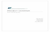 E 001 Project Charter Rev 4 - … filePROjECT CHARTER 2 Equipo Formación Experiencia Raúl Albedea Casas -Ingeniero Industrial Superior especialidad Eléctrica por la ETSEIAT. -Ingeniero