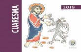CUARESMA 2018 - iglesiadesantiago.cliglesiadesantiago.cl/arzobispado/site/artic/20180213/asocfile/... · Iniciamos la Cuaresma 2018 con la alegría de haber sido visitados por nuestro
