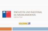ENCUESTA USO RACIONAL DE MEDICAMENTOS - … Final - Estudio URM... · Canales de compra de medicamentos. Conocimiento de las prácticas de uso y administración de ... medicamentos