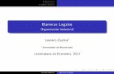 Barreras Legales - Leandro Zipitria – Economics · 1Técnicamente, estudian los costos de crear legalmente una Sociedad Anónima. LeandroZipitría BarrerasLegales. Justiﬁcaciones