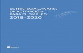 El Gobierno de Canarias ha venido desarrollando … · 3/2015 indica que “se entiende por políticas activas de empleo el conjunto de servicios y programas de orientación, empleo