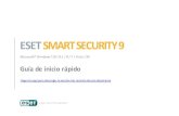 ESET Smart Securitydownload.eset.com/manuals/eset_ess_9_quickstartguide_esn.pdf · contraseñas y registradores de pulsaciones. Instalación ESET Smart Security contiene componentes
