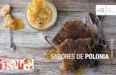 SABORES DE Sabores de POLONIA Polonia - … · El plato más típico era la chuleta de cerdo rebozada con puré de patatas y una ensalada mizeria ... La carne debe quedar de color