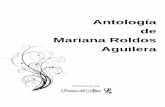 Antología de Mariana Roldos Aguilera · Estas guardan€€€€€€€€€€€€€ amores , ilusiones; ... de habernos€ despedido de€ las aulas; algunos faltan: partieron