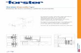 Sistema de muro cortina y cubierta no portante - …€¦ · El sistema Forster Thermfix Light permite la aplicación sencilla de un sistema de estanqueidad sobre una estructura autoportante
