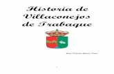 Historia de Villaconejos de Trabaque · 2011-08-30 · provincias: la Hispania Ulterior y la Hispania Citerior, a la cual pertenecían las tierras del futuro Villaconejos de Trabaque.