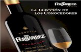 TEQUILAtequilalosfernandez.com/PDF/Ficha_Tecnica_LF.pdf · Tequila Los Fernández es un tequila codiciado, elegante, distinguido e interesante; para quienes tienen buen gusto, asisten