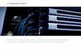 Sistemas de cableado estructurado SYSTIMAX - …€¦ · Sistemas de cableado estructurado ... La innovación en CommScope está preparada para la evolución de la red Las redes ...