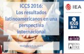 ICCS 2016: Los resultados latinoamericanos en una ... · • ICCS midió las percepciones de lo que constituye ser un buen ciudadano ... Niveles más bajos de confianza en los medios