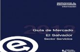 Guía de Mercado El Salvador - siicex.gob.pe servicios... · Acuerdos Comerciales de El Salvador . 9. Links de interés . 1. Resumen Ejecutivo ... A causa de la guerra civil de la