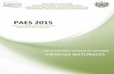 Ciencias Naturales PAES 2015 · Ciencias Naturales PAES 2015 2 Presentación . La calidad del Sistema Educativo Salvadoreño se puede medir a través de diferentes indicadores, uno