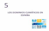 LOS DOMINIOS CLIMÁTICOS EN ESPAÑA · LOS PRINCIPALES TIPOS DE CLIMA DE ESPAÑA: CARACTERÍSTICAS Y DISTRIBUCIÓN GEOGRÁFICA 2.1. ... - el mediterráneo puro (Levante y Baleares)