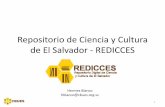 Repositorio de Ciencia y Cultura de El Salvador - … · BDCOL es la Red Colombiana de Repositorios y Bibliotecas Digitales que indexa toda la producción académica, científica,