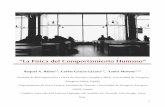 “La Física del Comportamiento Humano” - Nectuntnectunt.bifi.es/wp-content/uploads/2016/06/RSEF-Article.pdf · describa el comportamiento humano ... Entre los diferentes modelos