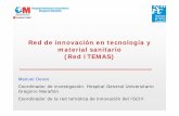 Red de innovación en tecnología y material sanitario … · Caso práctico: El Hospital Gregorio Marañón. 13 ... C. RÍO HORTEGA, BAE RRHH SUBPROGRAMA MODALIDAD Acción estratégica