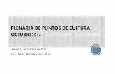 PLENARIA DE PUNTOS DE CULTURA ENERO 2016 · la cultura y el arte especialmente entre jóvenes y ... Piura y Lambayeque. ... cuestionario de evaluación, ...