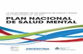 Plan Nacional de Salud Mental - Argentina.gob.ar · Salud Mental y Adicciones. Anexo II – Acciones de esta Dirección Nacional. - Integrar un plan nacional de todas las iniciativas,