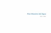 Plan Maestro del Agua - faolex.fao.orgfaolex.fao.org/docs/pdf/arg125252anx.pdf · de un sistema de reservorio y distribución que ha sabido sortear las limitantes climáticas naturales
