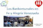 Los Bankomunales en Fe y Alegría Venezuelainnovacion.feyalegria.org/wp-content/uploads/2014/09/LOS... · Discusión y Aprobación del Reglamento del BK ... BK Divina Pastora –