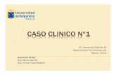 CASO CLINICO Nº1 - postgradosodontologia.cl · y longitud adecuadas. rx preobturación ... Radiográficamente se ven como molares normales, pero al realizar el acceso radicular se