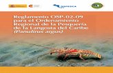 Reglamento OSP-02-09 para el Ordenamiento Regional de … · Las pesquerías de la langosta espinosa del Caribe centroamericano (Panulirus argus) ... Nicaragua y Honduras manejan