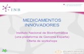 Instituto Nacional de Bioinformática (una plataforma de ... · Formatos y métodos de intercambio de información. • Workshop 3.- Informática en investigación clínica. Información