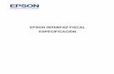 EPSON INTERFAZ FISCAL ESPECIFICACIÓNsistemasceibo.com.ar/Formato_de_archivos_INI/EpsonFiscalInterface... · 0x05 00 00 40 Imposible de reservar espacio en memoria RAM, para las filas
