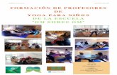FORMACIÓN DE PROFESORES DE YOGA PARA …patriciarestrepo.org/web/wp-content/uploads/2013/08/Seminarios-yoga... · -Clase práctica, una clase de yoga para niños en el aula. -El