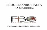 PROGRESANDO HACIA LA MADUREZ - fbcva.org · El Evangelio. Fase 2 – Posición con Cristo Fundamentos para la Santificación - (“Creación a Cristo para creyentes en ... (Dios es