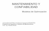 MANTENIMIENTO Y CONFIABILIDAD - Sociedad Uruguaya de ... · • Ejemplo: Análisis de Reemplazo en Motor ... periódicas de los equipos y rectificamos cualquier menor defecto. Lógicamente