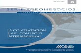 LA CONTRATACIÓN EN - repiica.iica.intrepiica.iica.int/docs/B0523e/B0523e.pdf · LA CONTRATACIÓN EN EL COMERCIO INTERNACIONAL Guía práctica para el exportador ... El Salvador 2007.