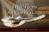 Los Hechos de los Apóstoles (1957) - institutolaicofiel.com€¦ · sino que ha señalado en las declaraciones proféticas lo que ocurriría, y se ha producido aquello que su Espíritu