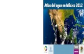 o 2012 c Atlas del agua en Méxi - Gobierno | gob.mx · rural y urbana es una importante característica demográfica de México. La población rural pasó del 57.3% en 1950 al 23.2%