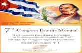 23 al 25 2013 7 Congreso Espírita Mundial - iussonline.org fileel 7º Congreso Espirita Mundial será realizado en La Habana Cuba del 23 al 25 de marzo ... "La Educación Espiritual