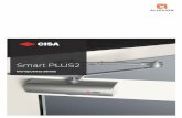 J022 290414 SmartPlus2 · Con la gama Smart PLUS2, CISA ofrece un cierrapuertas de alta calidad, ... Brazo con retención Fuerza EN regulable variando la posición de la bisagra