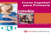 Curso Español para Primaria - Stanley Publishingstanleypublishing.es/Colecciones/6983/Ele Curso 01 Primaria Eli.pdf · Europeo de Referencia Curso de español en 3 niveles para la
