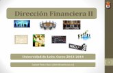 Dirección Financiera II - ocw.unileon.esocw.unileon.es/direccion-financiera-ii/wp-content/uploads/sites/42... · Dirección Financiera II Universidad de León. Curso 2013-2014 ...