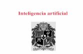 Inteligencia artificialdisi.unal.edu.co/~lctorress/iartificial/IAc007.pdf · Inteligencia Artificial ... ejecute el consecuente, a menos que ya exista una asertiva idéntica. Repetir