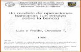Un modelo de operaciones bancarias (un ensayo sobre …bibliotecadigital.econ.uba.ar/download/tesis/1501-0841... · Plan tfD" Número de"inscripció!l: 86 Facultad de Ciencias Econ6~ücas