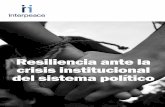 resiliencia y cons de paz corrupcion Coment FAR · RESILIENCIA Y CONSTRUCCIÓN DE PAZ: MARCOS DE ANÁLISIS PARA LA RESILIENCIA EN GUATEMALA pág. 0 Resiliencia ante la crisis institucional